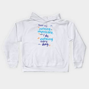 Funny Quotes Kids Hoodie